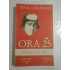 ORA  25  (roman)  -  VIRGIL  GHEORGHIU